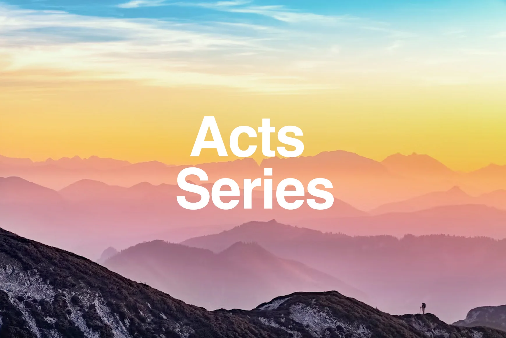 Acts Series